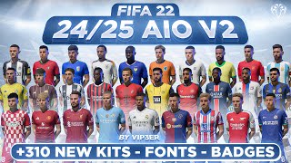 2425 AIO Kits V2 Mod For FIFA 22 310 New Kits  Fonts  Badges  TU17 [upl. by Lichter]