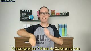 Cortar em Libras 7 Sinais [upl. by Maguire]