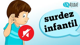 SURDEZ INFANTIL causas diagnóstico tratamento e fatores de risco [upl. by Enirroc138]