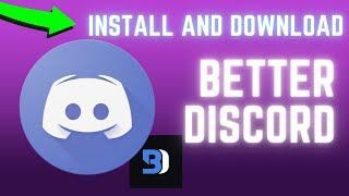 How To Download And Install BETTERDISCORD 2024  Tutorial [upl. by Bathelda645]