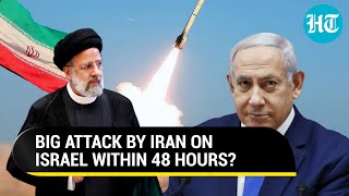 Iran To Attack Israel Within 48 Hours Massive Preparations For Mega Strike Underway  Report [upl. by Cloe]