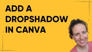 How to Add a Dropshadow to Your Canva Images [upl. by Yeblehs]