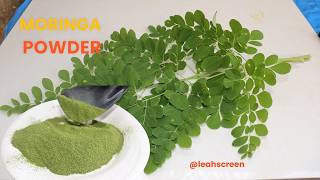 LETS MAKE MORINGA POWDER F0R HAIR GROWTH   HOW TO MAKE MORINGA POWDER [upl. by Bradly]