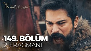 Kuruluş Osman 149 Bölüm 2 Fragmanı  quotGayrı savaş vaktidirquot atvturkiye [upl. by Anitsenre]