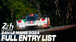 24H LE MANS 2024 FULL ENTRY LIST IS FINALLY REVELEAD WITH 16 DRIVERS CONFIRMED wec 24hlemans [upl. by Akela579]