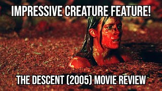 The Descent 2005 Movie Review [upl. by Iot]