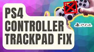 How To Fix PS4 Controller Trackpad Touchpad Not Working Updated 2024 [upl. by Yhtomiht641]