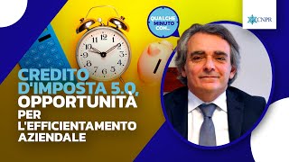 Alessandro Pescari  Credito dimposta 50 opportunità per lefficientamento aziendale [upl. by Enelrac220]