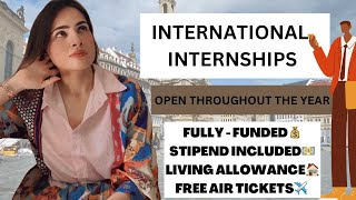 International Internships  FullyFunded  Open throughout the Year [upl. by Nahte]