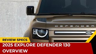 2025 Explore Defender 130 Overview [upl. by Sined]