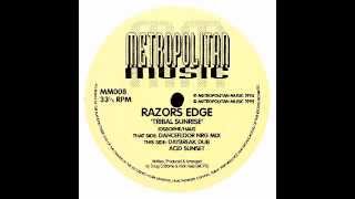 Razors Edge  Tribal Sunrise [upl. by Itak]