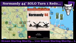 Normandy 44 Redo Turn 1 SOLO Playthrough To Lean The Game Better [upl. by Nyrrad156]