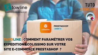 Paramétrer vos expéditions Colissimo avec PrestaShop [upl. by Westhead]