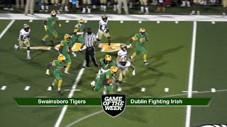 Game of the Week 2022  Swainsboro Tigers vs Dublin Fighting Irish [upl. by Dorolisa]