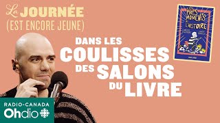 Dans les coulisses des salons du livre avec Charles Beauchesne  La journée est encore jeune [upl. by Lauro395]