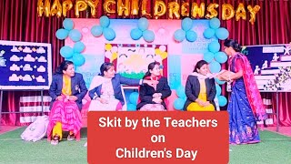 Childrens Day skit by the Teachers [upl. by Karoly]