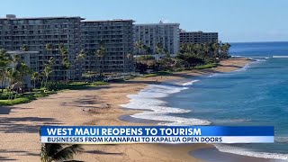 West Maui Reopens to Tourism [upl. by Calore]