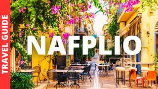 Nafplio Greece Travel Guide 18 BEST Things To Do In Nafplio [upl. by Carpenter]