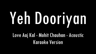 Ye Dooriyan  Love Aaj Kal  Karaoke With Lyrics  Only Guitar Chords [upl. by Ainivad]