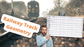 What Is Railway Track Geometry A Guide for Railway and Railroad Engineers [upl. by Dayna]