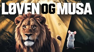 Løva og Musa 🐁🦁 Norske folkeeventyr  Eventyr for barn [upl. by Ecirtap]