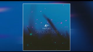 Spaceouters  Fireflies Sped Up 1H [upl. by Ellesor]