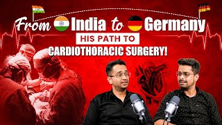 India to Germany Residency in Cardiothoracic Surgery Dr Yash Aggarwal  Delli Docs [upl. by Kehoe48]