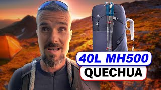 SAC 40L MH500 QUECHUA DECATHLON  Test amp Avis Indépendant [upl. by Trinl]