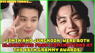 Jimin and Jungkook of BTS were both eliminated from nominations at the 66th Grammy Awards What is [upl. by Amliw]