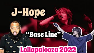 jhope Base Line amp BTS Cypher Pt1 amp 항상 HANGSANG  Lollapalooza 2022  REACTION  BTS ARMY [upl. by Hsihsa]