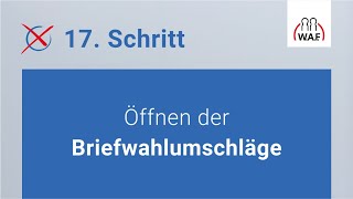 Öffnen der Briefwahlumschläge  Betriebsratswahl  Schritt 17 [upl. by Sierra]