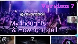 Rekordbox Version 7 release Install and my thoughts… talk [upl. by Kellene955]