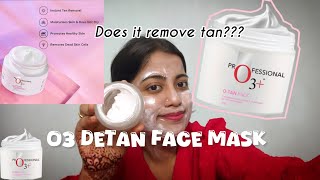 O3 detan face mask Review  Bright skin  Face mask  parlour glow at home [upl. by Sy]