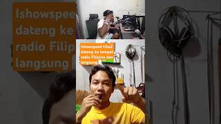 Ishowspeed tiba2 dateng ke radio di fil ishowspeed shortsvideo reactionvidio [upl. by Adnwahsor]