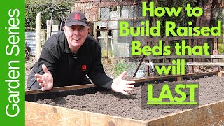 How to Build Raised Beds that will LAST [upl. by Ekeiram]