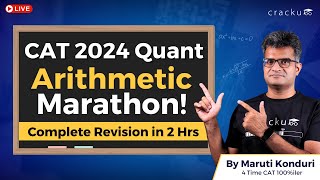 CAT 2024 Quant Arithmetic Complete Revision 🔴 By CAT 100iler  Important CAT Arithmetic Questions [upl. by Coad]