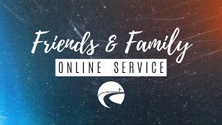 Family amp Friends Online Service [upl. by Thgiwed]