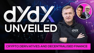 dYdX Unveiled Crypto Derivatives and Decentralised Finance [upl. by Lyj]