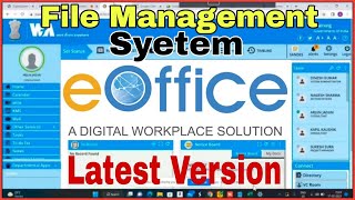 EfileFile Management System Complete tutorial of New Eoffice Version 2023 [upl. by Jet371]