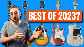 Are These REALLY The Best Selling Guitars Of 2023 [upl. by Newg]