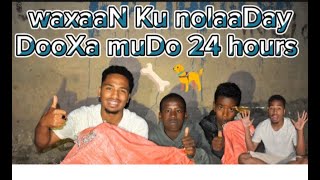 WAXAAN KU NOOLADAY NOLOSHA DARBI JIIFKA MUDO 24 HOURS DOOXA DHEXDIISA🤒 [upl. by Odarnoc]