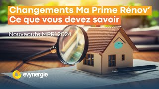 Découvrez les Nouveautés de Ma Prime Rénov 2024  💡🏠 [upl. by Junna180]