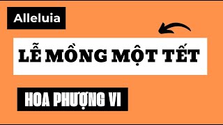 Alleluia  Lễ Mồng Một Tết  Hoa Phượng Vi  Thanh Vân thanhvinhdapca alleluia [upl. by Feldstein]