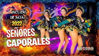 SEÑORES CAPORALES OFICIAL SEMIFINAL 2022 [upl. by Anelrihs]