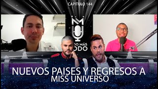 REGRESAN NUEVOS PAISES A MISS UNIVERSO TodoMásTodo CAP144 [upl. by Elvera]