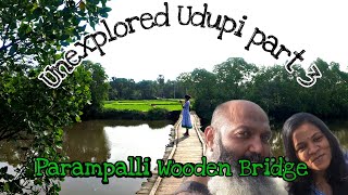 WOODEN BRIDGE SALIGRAMA UDUPI  FROM THE VAULT Unexplored Udupi part 3 [upl. by Beeson472]