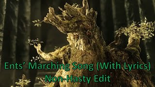 The Ents Marching Song Nonhasty Treeish Edit with Lyrics Clamavi De Profundis [upl. by Ahsinhoj]