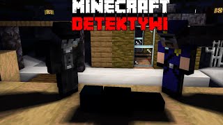 Minecraft Detektywi Seria Fabularna  Odcinek 1 Zaginęcie [upl. by Adaj879]