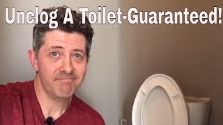 Unclog A Toilet3 Different Ways Guaranteed [upl. by Cloutman]