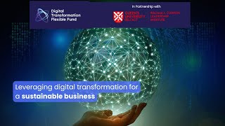 Webinar 1 Leveraging Digital Transformation for a Sustainable Business [upl. by Leatri]